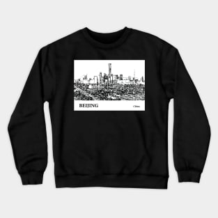 Beijing - China Crewneck Sweatshirt